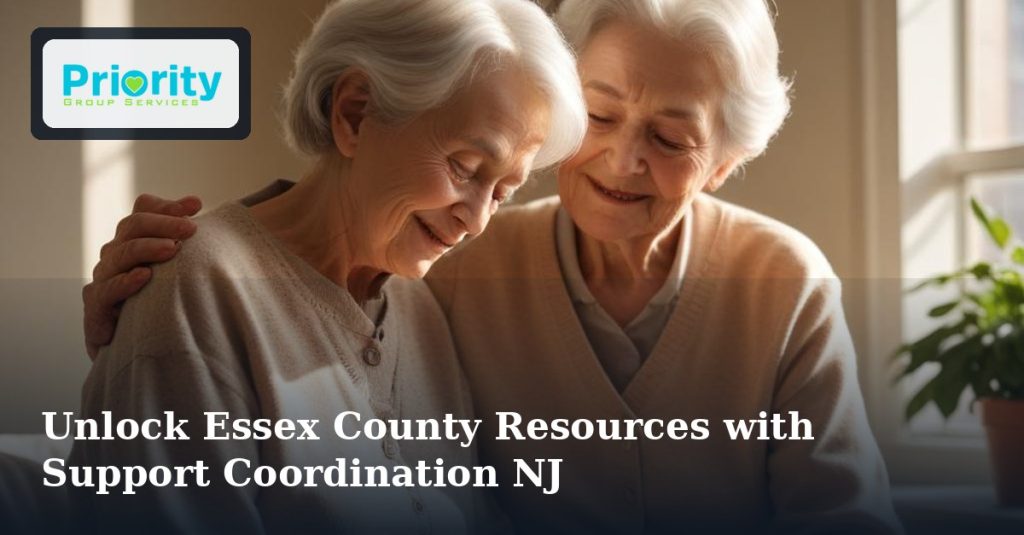 Unlock Essex County Resources with Support Coordination NJ